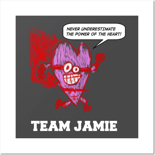 Team Jamie Heart Wall Art by MrZsasz